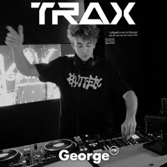 TRAX : GEORGE FM GUEST MIX