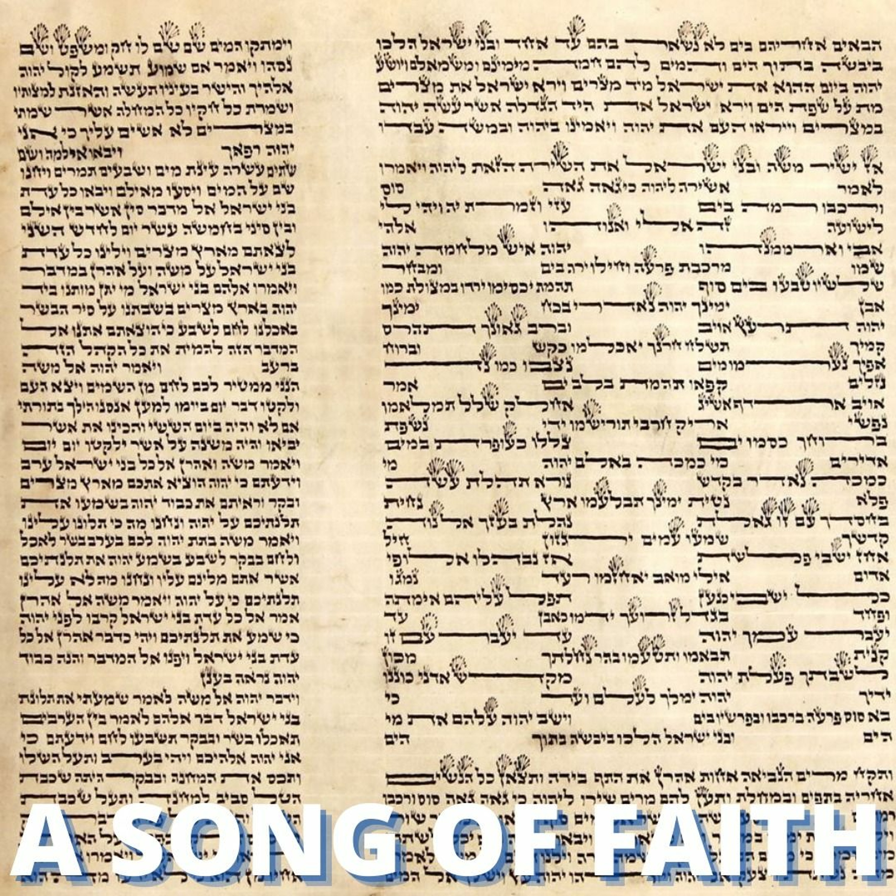 BESHALACH - A SONG OF FAITH