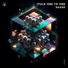 SAASH - Talk One To One (Original Mix) [ Warn The Neighbors]