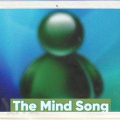 The Mind Song - XAIDENXO