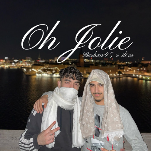 Oh Jolie (ft. ili os)