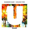 Download Video: Zander (UK) - House Fire