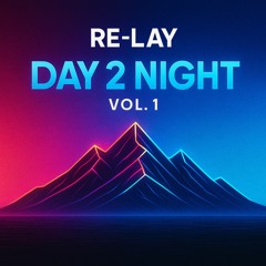 Day 2 Night Vol.1