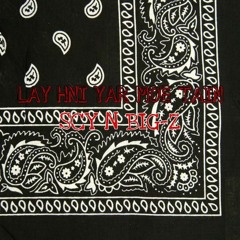 Lay Hnin Yar Moe Tain  - Sar Chouk Yope N Big - Zy