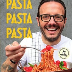 Télécharger le PDF Pasta, pasta, pasta - Simone Zanoni - Marmiton en téléchargement PDF gratuit
