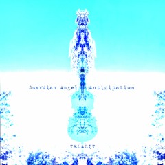 Guardian Angel, Anticipation