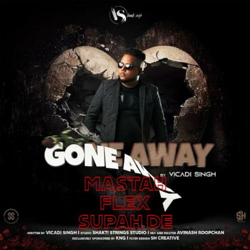 Gone Away X Remix X MASTAHFLEX X SUPAH DE