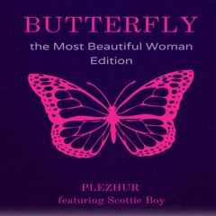 BUTTERFLY: the Most Beautiful Woman Edition