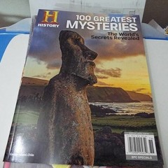 ✔read❤ History Channel 100 Greatest Mysteries: The Worlds Secrets Revealed