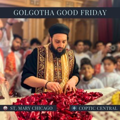 Golgotha Good Friday - St Mary Chicago
