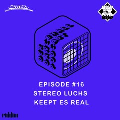 Der Dancehall Podcast - #16 Stereo Luchs Keept Es Real