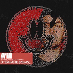 Cloonee, Young M.A & InntRaw - Stephanie (MY BAD Remix)