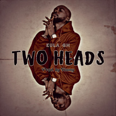 Two Heads