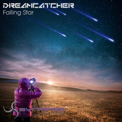 Dreamcatcher - Falling Star (Original Mix)