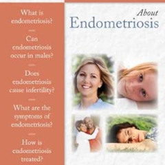 Access EPUB √ 100 Questions & Answers About Endometriosis by David B. Redwine PDF EBO