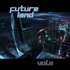 FUTURELAND Vol.3