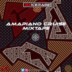 Amapiano Cruise Mixtape