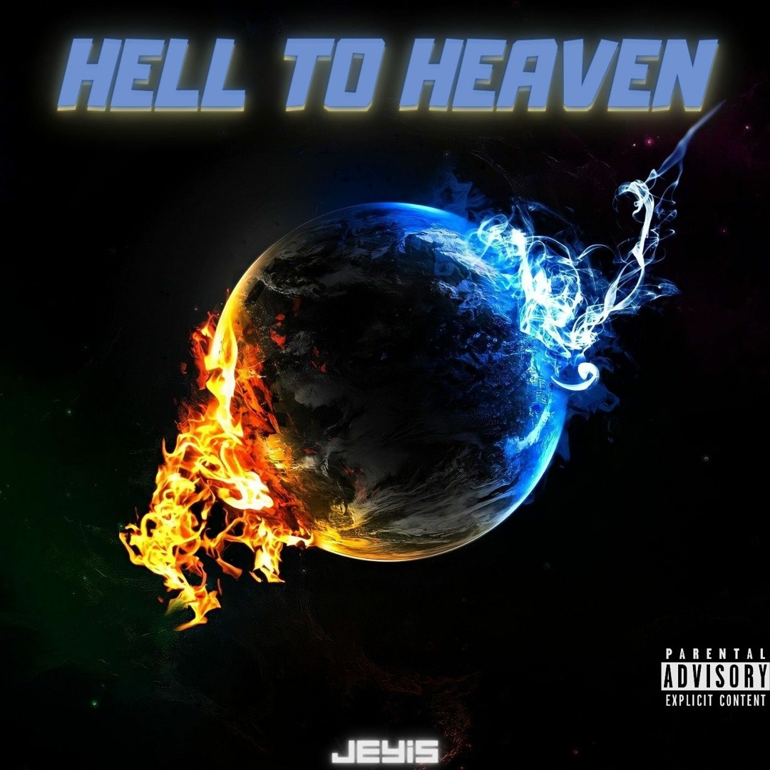 Stream HELL TO HEAVEN by JeYis | Listen online for free on SoundCloud