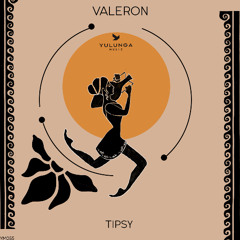 Valeron - Tipsy