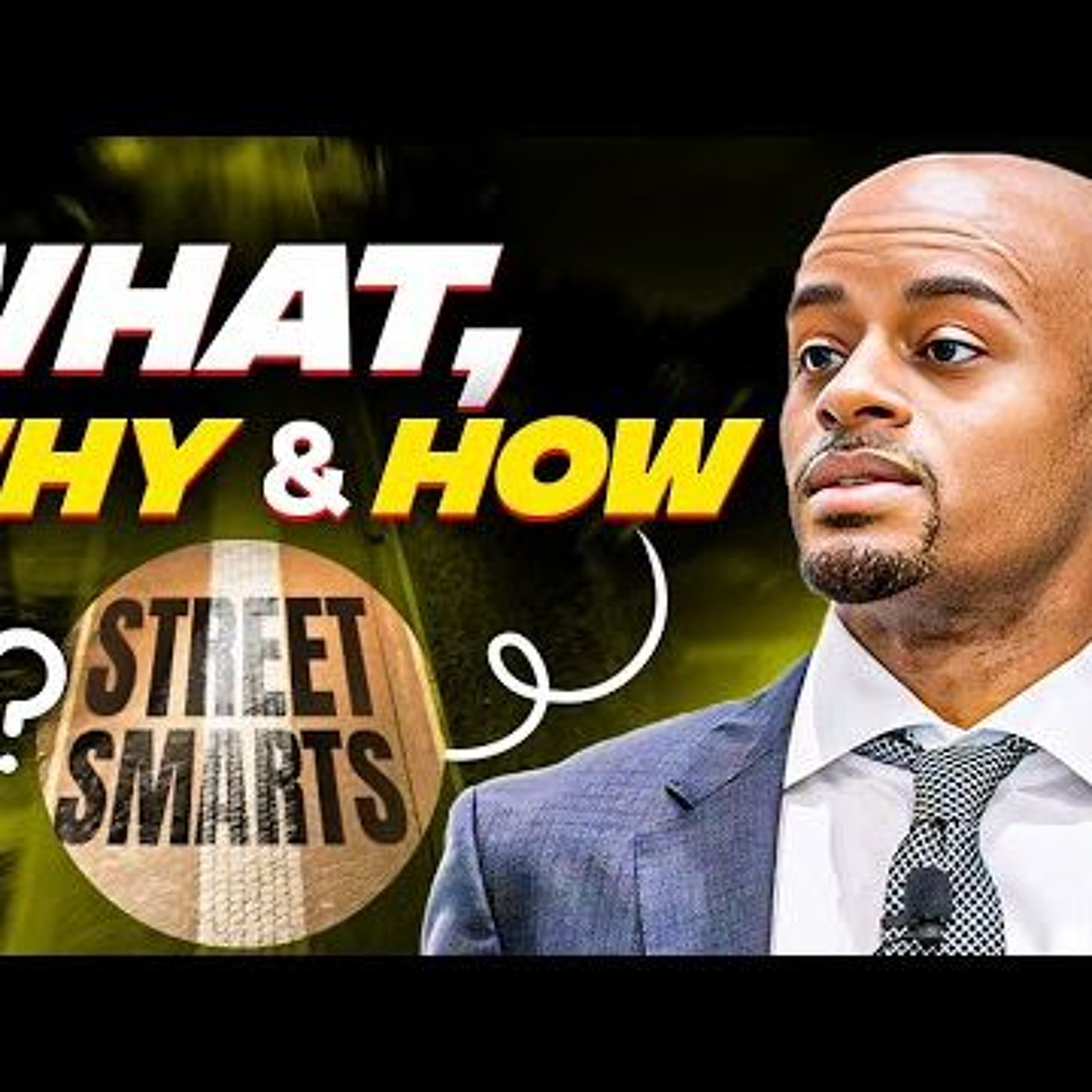 #3170: "Street Smarts": What, Why & How [Part 3 of 4]