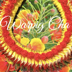 Pilpel'il Waripig (Traditional Chant)