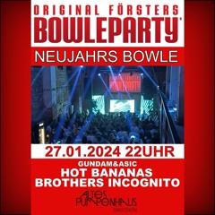 Brothers Incognito @ Bowleparty @ Pumpenhaus Dresden // 27.01.2024