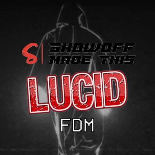 Lucid ft. Davincii Productions (FDM)