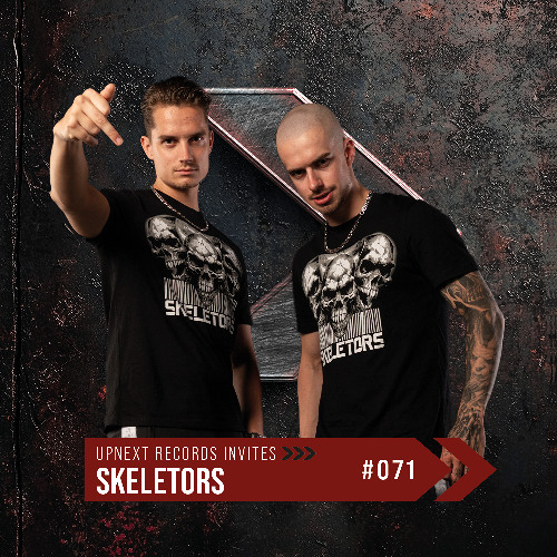 UPNEXT RECORDS INVITES SKELETORS | #071