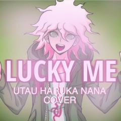 Lucky Me [Mcki Robyns] - UTAU cover (Haruka Nana) [DO NOT REPOST]