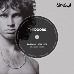The Doors - Readhouse Blues (T-Puse Edit)