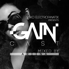 Gaincast 070 - Mixed By ARIINA