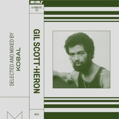 Tribute to GIL SCOTT-HERON - Selected by KOBAL