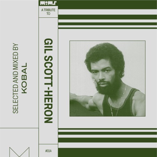 Tribute to GIL SCOTT-HERON - Selected by KOBAL