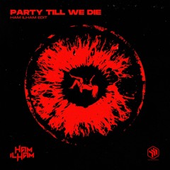 MAKJ & Timmy Trumpets - Party Till We Die (Ham Ilham Edit)