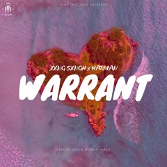 Warrant By YXNG SXNGH & Harman