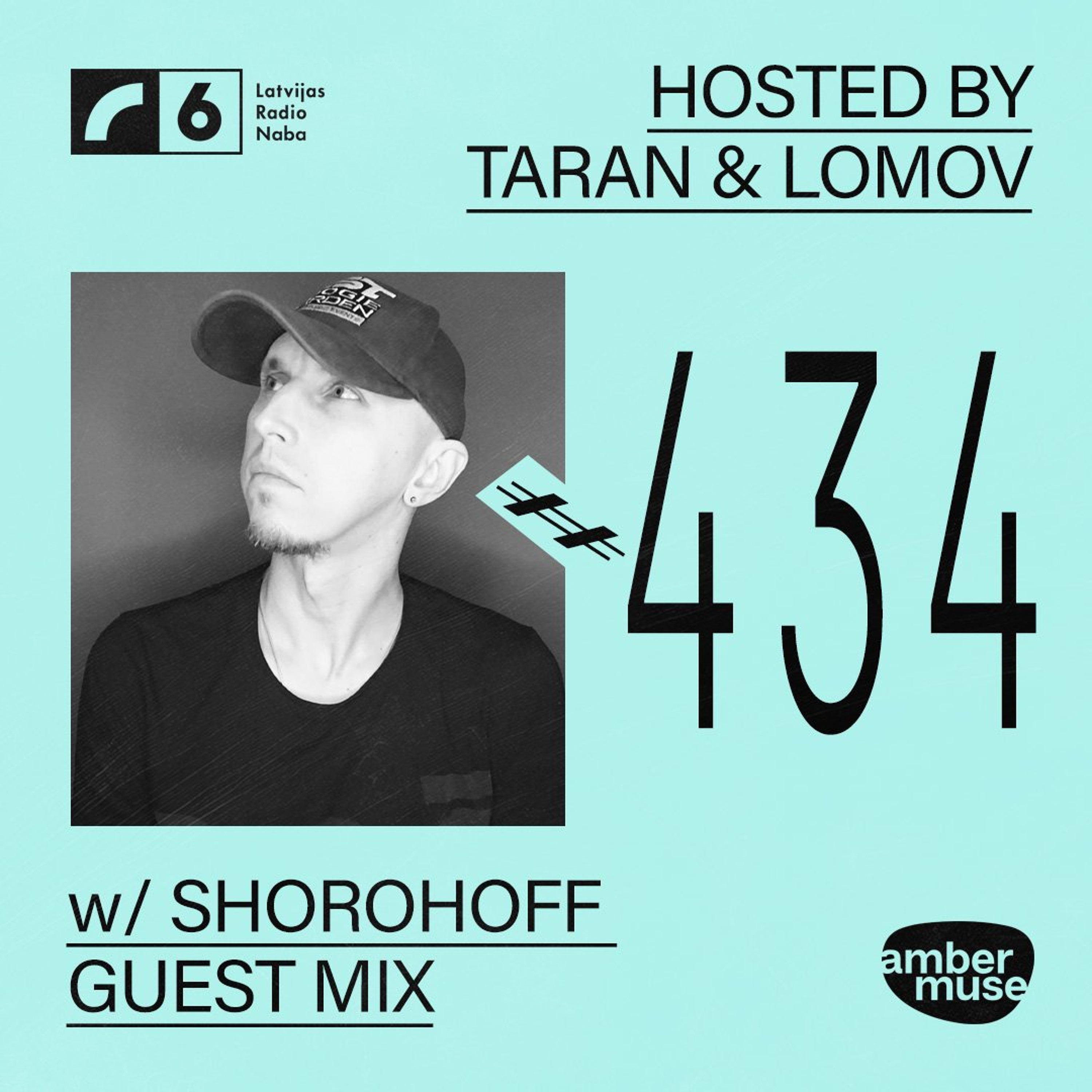 Amber Muse Radio #434: Taran & Lomov + Shorohoff guest mix // 09 Oct 2026