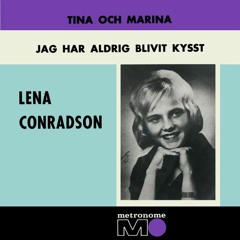 Lena Conradsson - Jag Har Aldrig Blivit Kysst (Klös Remix)