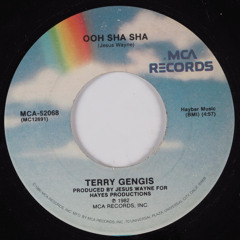 Ooh Sha Sha - Terry Gengis