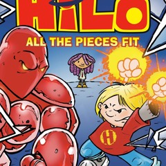 [PDF] ⭐ EBOOK ⭐ Hilo Book 6: All the Pieces Fit: (A Graphic Novel) ful