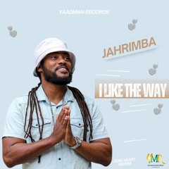 JAHRIMBA - I LIKE THE WAY