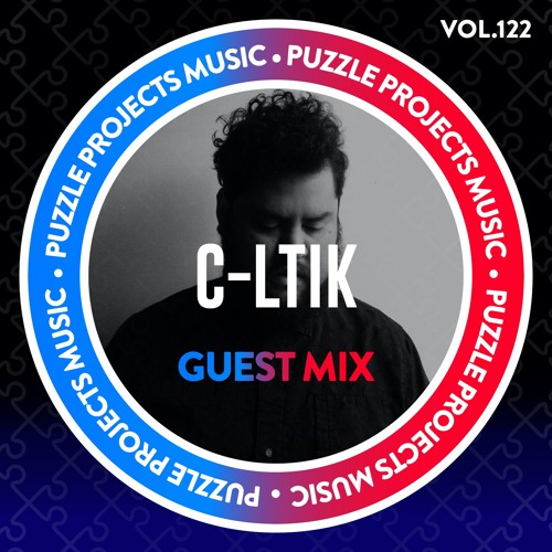 C-LTIK - PuzzleProjectsMusic Guest Mix Vol.122