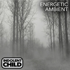 Energetic Ambient