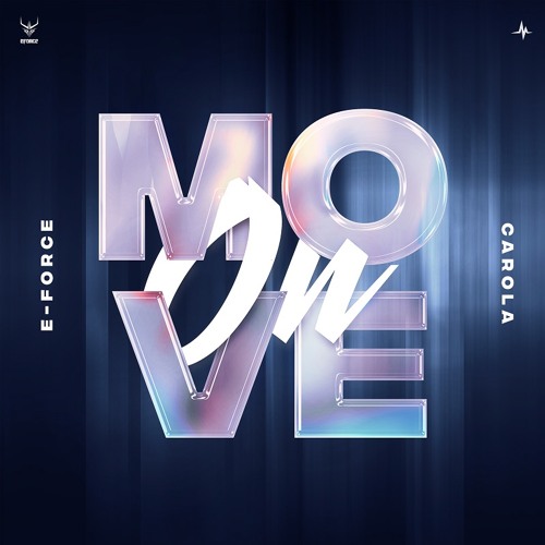 E-Force - Move On feat. Carola