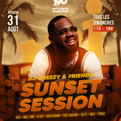 DJ GREEZY X SUNSET SESSION
