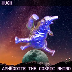 Aphrodite The Cosmic Rhino