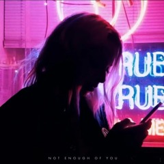 NightBlure - Not Enough Of You
