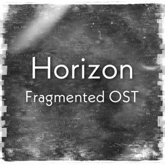 Horizon: Fragmented OST