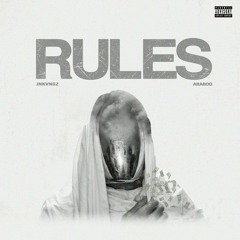Rules (feat. Araboo)