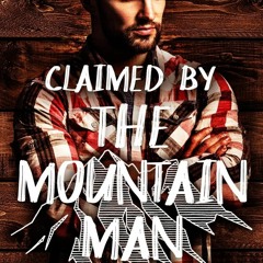 [PDF] eBooks Claimed by the Mountain Man (Montana Mountain Men)
