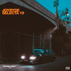 JOYRYDE - SELECTA 19 (M-Project Flip) *** Free DL ***